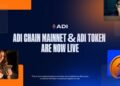 ADI 基金會宣佈推出 ADI Chain 主網及 ADI 實用型代幣