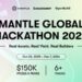 Mantle全球黑客馬拉松2025收官：超2000名Web3開發者共築RWA與AI新浪潮