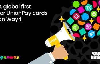 OpenWay 與 UnionPay International 擴大全球合作，於 Way4 全面支援 UPI 產品
