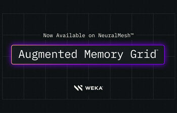WEKA 憑藉 NeuralMesh 上的 Augmented Memory Grid 衝破 AI 記憶體屏障