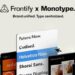 Monotype Fonts 正式整合進品牌管理平台 Frontify，重新定義品牌字體體驗—-更流暢、更合規、更具規模化潛力